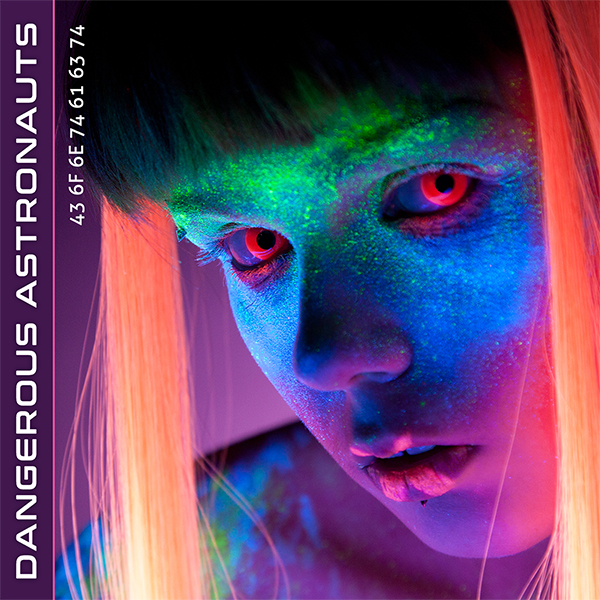 Dangerous Astronauts - 43 6F 6E 74 61 63 74 (album cover)